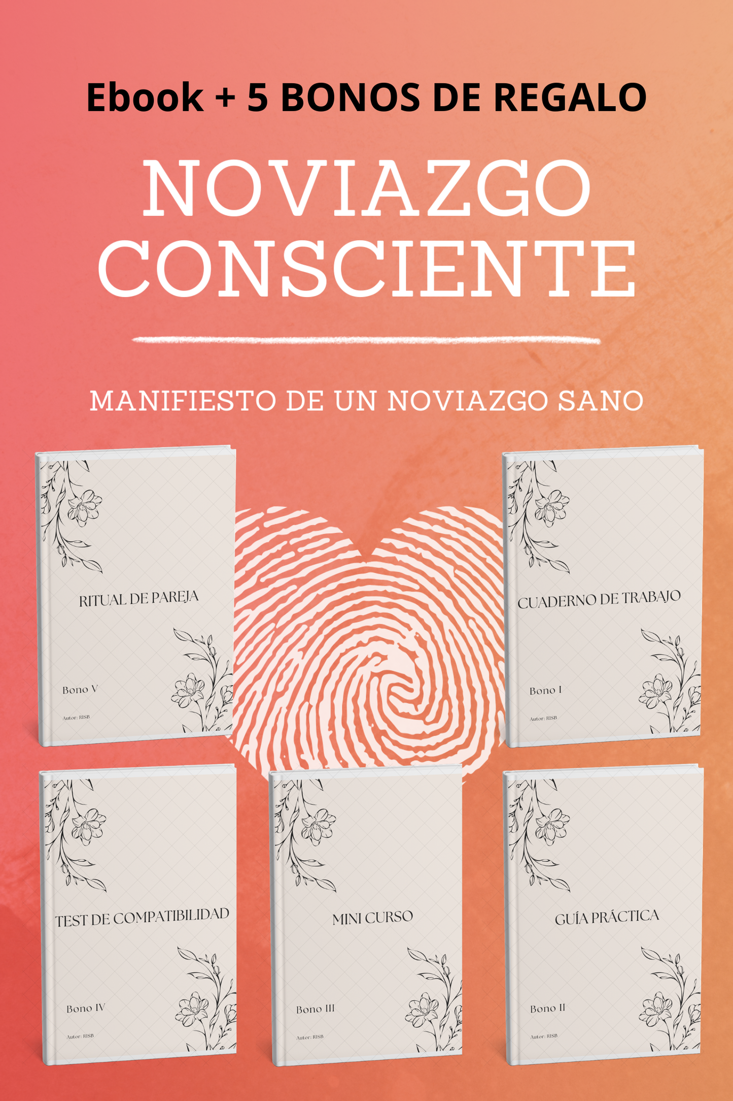 E-Book: Noviazgo Consciente - Manifiesto de un Noviazgo sano